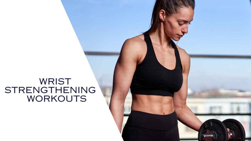 Wrist Strengthening Exercises: Grip Mastery!