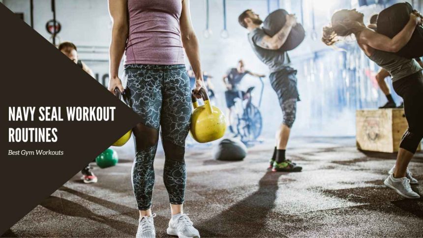 Navy SEAL Workout Routines - Transform Your Body and Mind