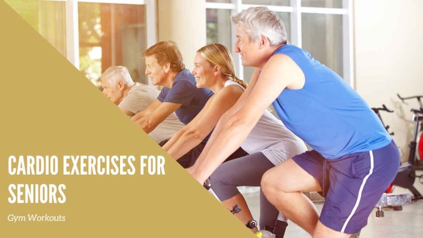 Cardio Exercises for Seniors: Enhance Vitality and Longevity - Gym Body Fit